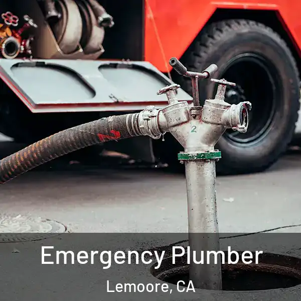  Emergency Plumber Lemoore, CA