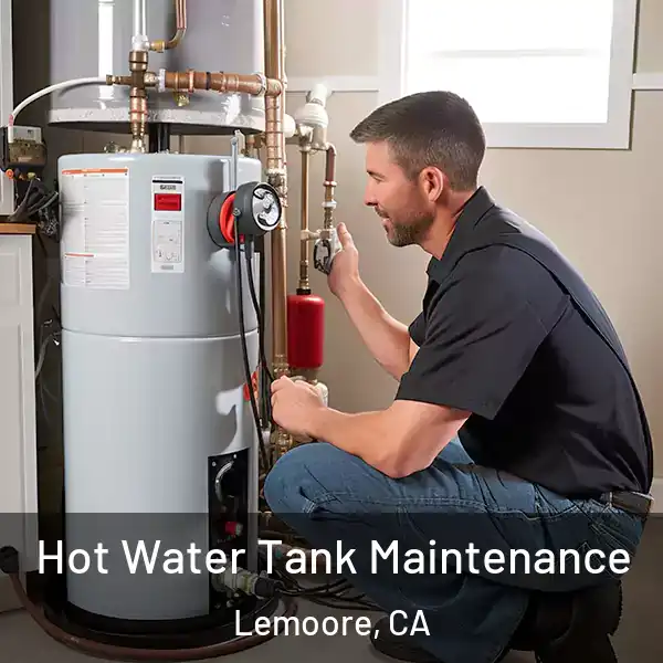  Hot Water Tank Maintenance Lemoore, CA